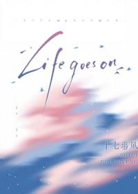 life goes on carpe diem